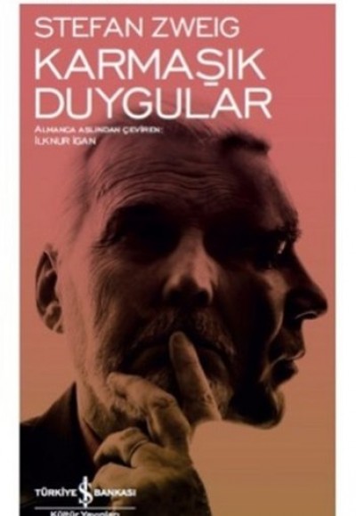 Karmaşık Duygular - Modern Klasikler Dizisi Karmaşık Duygular - Modern Klasikler Dizisi