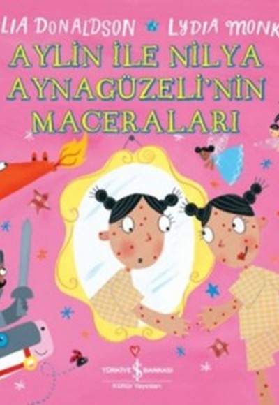 Aylin ile Nilya Ayna Güzelinin Maceraları Aylin ile Nilya Ayna Güzelinin Maceraları