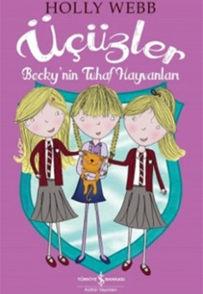 Üçüzler - Beckynin Tuhaf Hayvanları Üçüzler - Beckynin Tuhaf Hayvanları