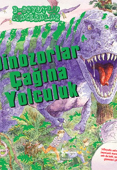 Dinozorlar Çağına Yolculuk Dinozorlar Çağına Yolculuk
