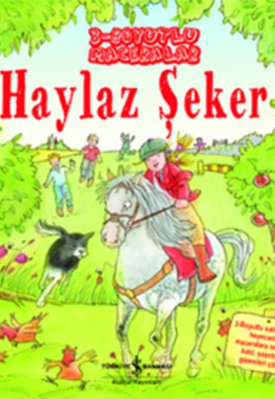 Haylaz Şeker - 3 Boyutlu Maceralar Haylaz Şeker - 3 Boyutlu Maceralar