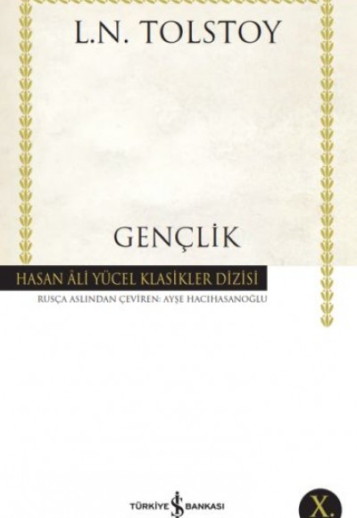 Gençlik - Hasan Ali Yücel Klasikleri Gençlik - Hasan Ali Yücel Klasikleri