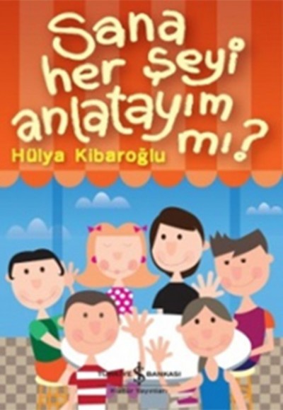 Sana Her Şeyi Anlatayım mı? Sana Her Şeyi Anlatayım mı?