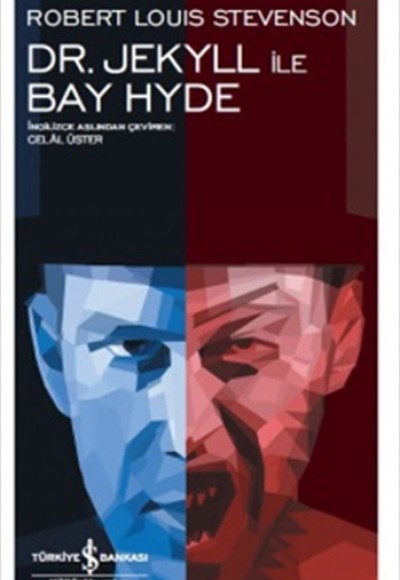 Dr. Jekyll ile Bay Hyde - Modern Klasikler Dizisi Dr. Jekyll ile Bay Hyde - Modern Klasikler Dizisi