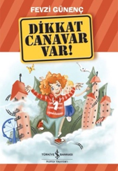 Dikkat Canavar Var! Dikkat Canavar Var!