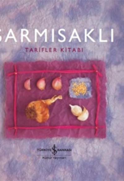 Sarmısaklı - Tarifler Kitabı Sarmısaklı - Tarifler Kitabı