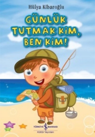 Günlük Tutmak Kim, Ben Kim! Günlük Tutmak Kim, Ben Kim!