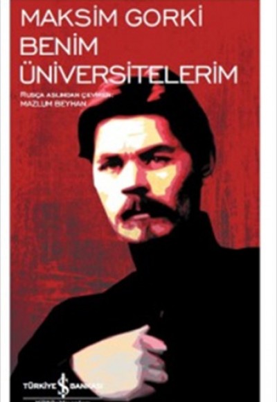 Benim Üniversitelerim - Modern Klasikler Dizisi Benim Üniversitelerim - Modern Klasikler Dizisi