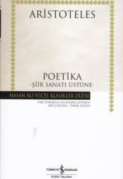 Poetika - Hasan Ali Yücel Klasikleri (Ciltli) Poetika - Hasan Ali Yücel Klasikleri (Ciltli)