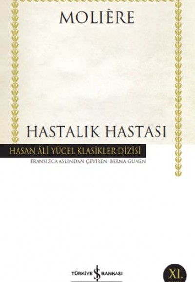 Hastalık Hastası - Hasan Ali Yücel Klasikleri Hastalık Hastası - Hasan Ali Yücel Klasikleri