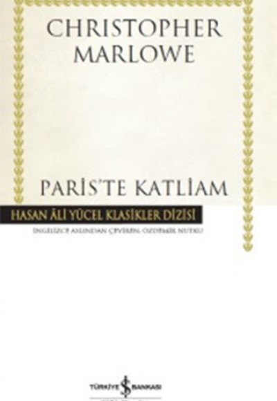 Paris’te Katliam - Hasan Ali Yücel Klasikleri (Ciltli) Paris’te Katliam - Hasan Ali Yücel Klasikleri (Ciltli)