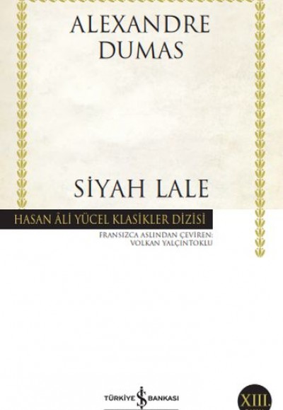 Siyah Lale - Hasan Ali Yücel Klasikleri Siyah Lale - Hasan Ali Yücel Klasikleri