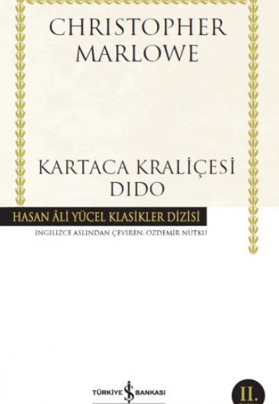 Kartaca Kraliçesi Dido - Hasan Ali Yücel Klasikleri Kartaca Kraliçesi Dido - Hasan Ali Yücel Klasikleri