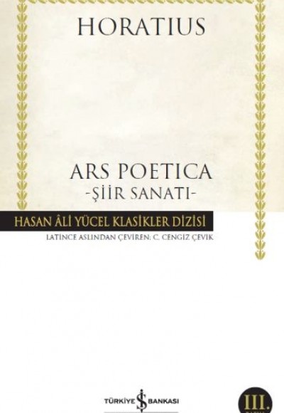 Ars Poetica - Şiir Sanatı - Hasan Ali Yücel Klasikleri Ars Poetica - Şiir Sanatı - Hasan Ali Yücel Klasikleri