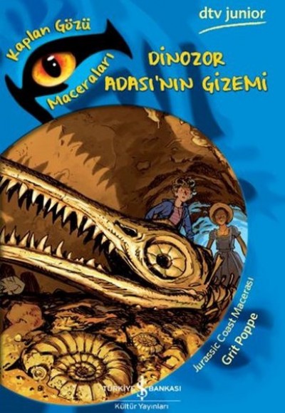 Kaplan Gözü Maceraları - Dinozor Adasının Gizemi Kaplan Gözü Maceraları - Dinozor Adasının Gizemi