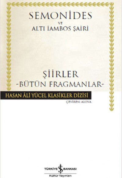 Şiirler - Bütün Frangmanlar - Hasan Ali Yücel Klasikleri (Ciltli) Şiirler - Bütün Frangmanlar - Hasan Ali Yücel Klasikleri (Ciltli)