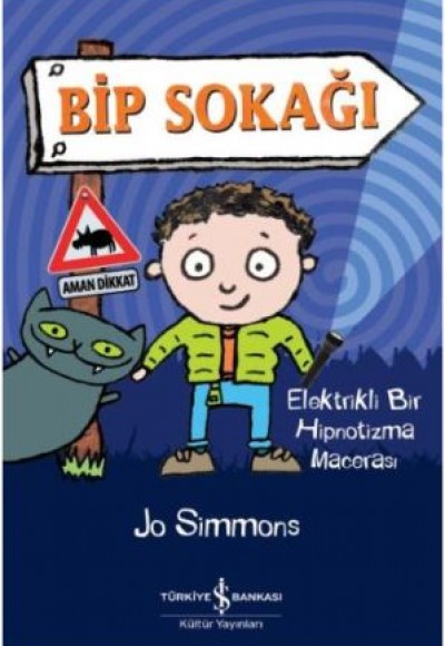 Bip Sokağı - Elektrikli Bir Hipnotizma Macerası Bip Sokağı - Elektrikli Bir Hipnotizma Macerası