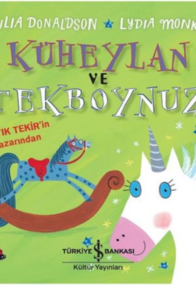 Küheylan ve Tekboynuz Küheylan ve Tekboynuz