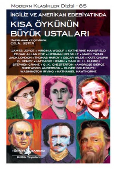 Kısa Öykünün Büyük Ustaları - Modern Klasikler Dizisi Kısa Öykünün Büyük Ustaları - Modern Klasikler Dizisi