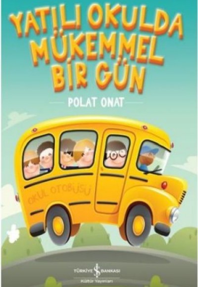Yatılı Okulda Mükemmel Bir Gün Yatılı Okulda Mükemmel Bir Gün