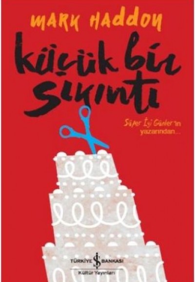 Küçük Bir Sıkıntı Küçük Bir Sıkıntı