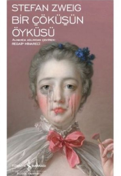 Bir Çöküşün Öyküsü - Modern Klasikler Dizisi Bir Çöküşün Öyküsü - Modern Klasikler Dizisi