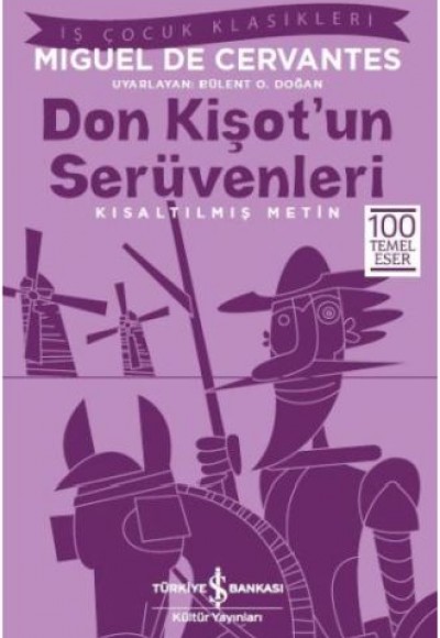 Don Kişot'un Serüvenleri (Kısaltılmış Metin) Don Kişot'un Serüvenleri (Kısaltılmış Metin)