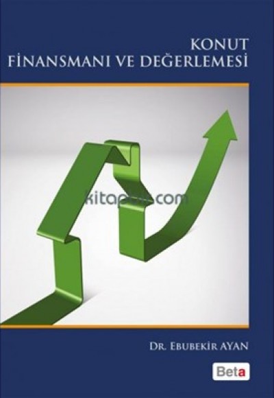 Konut Finansmanı ve Değerlemesi Konut Finansmanı ve Değerlemesi