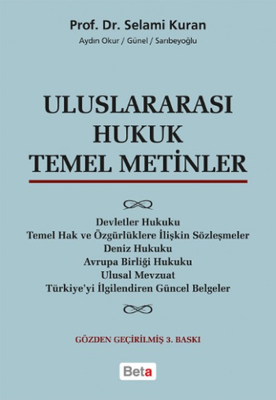 Uluslararası Hukuk Temel Metinler Uluslararası Hukuk Temel Metinler