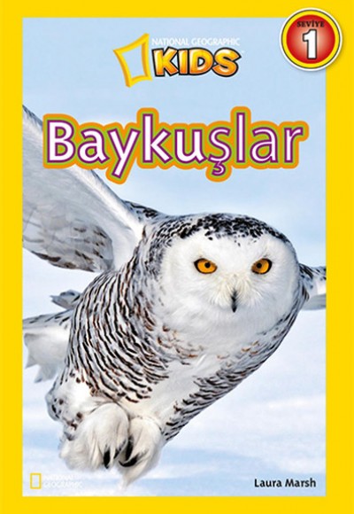 National Geographic Kids - Baykuşlar National Geographic Kids - Baykuşlar