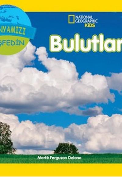 National Geographic Kids - Dünyanızı Keşfedin Bulutlar National Geographic Kids - Dünyanızı Keşfedin Bulutlar