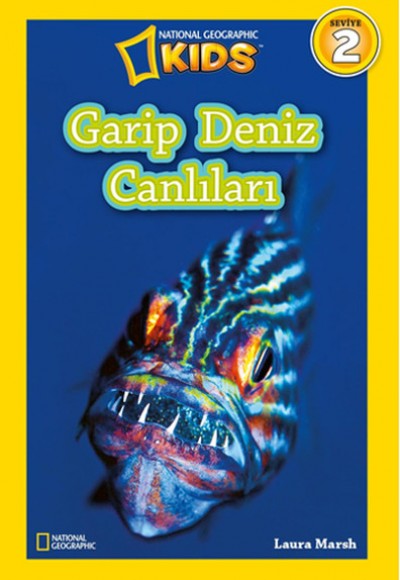 National Geographic Kids - Garip Deniz Canlıları National Geographic Kids - Garip Deniz Canlıları