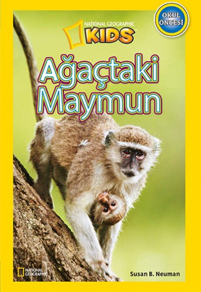 National Geographic Kids - Okul Öncesi Ağaçtaki Maymun National Geographic Kids - Okul Öncesi Ağaçtaki Maymun