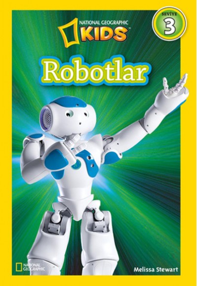 National Geographic Kids - Robotlar National Geographic Kids - Robotlar