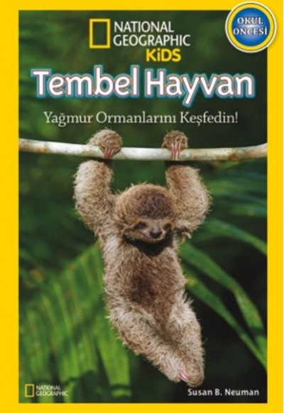 National Geographic Kids - Okul Öncesi Tembel Hayvan National Geographic Kids - Okul Öncesi Tembel Hayvan