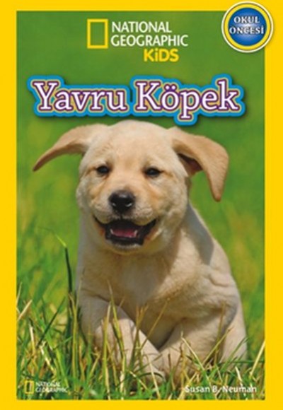 National Geographic Kids - Okul Öncesi Yavru Köpek National Geographic Kids - Okul Öncesi Yavru Köpek