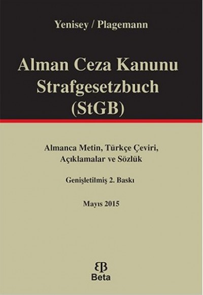 Alman Ceza Kanunu Strafgesetzbuch STGB Alman Ceza Kanunu Strafgesetzbuch STGB