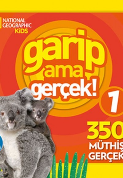 National Geographic Kids - Garip Ama Gerçek 1 National Geographic Kids - Garip Ama Gerçek 1