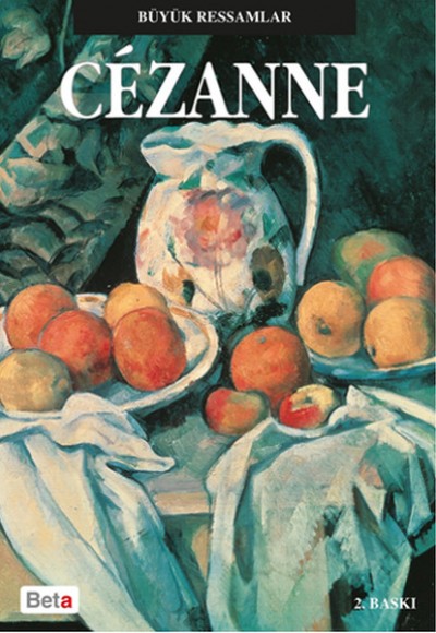 Büyük Ressamlar - Cezanne Büyük Ressamlar - Cezanne