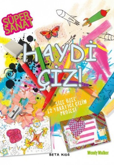 Süper Sanat - Haydi Çiz Süper Sanat - Haydi Çiz