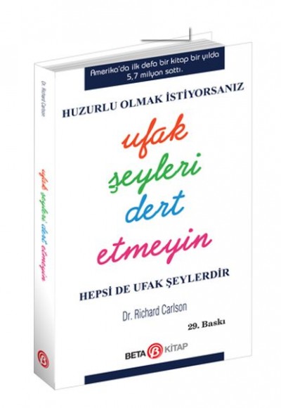 Huzurlu Olmak İçin Ufak Şeyleri Dert Etmeyin (Cep Boy) Huzurlu Olmak İçin Ufak Şeyleri Dert Etmeyin (Cep Boy)