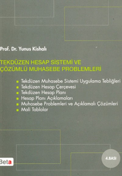 Tek Düzen Hesap Sistemi ve Çözümlü Muhasebe Problemleri Tek Düzen Hesap Sistemi ve Çözümlü Muhasebe Problemleri