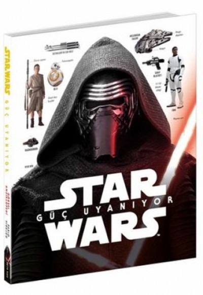Star Wars Güç Uyanıyor - Görsel Ansiklopedi Star Wars Güç Uyanıyor - Görsel Ansiklopedi
