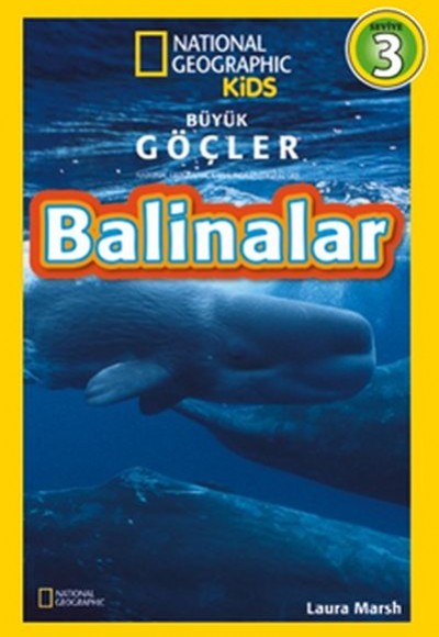National Geographic Kids - Büyük Göçler - Balinalar National Geographic Kids - Büyük Göçler - Balinalar