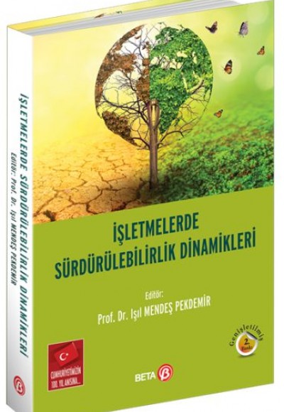 İşletmelerde Sürdürülebilirlik Dinamikleri İşletmelerde Sürdürülebilirlik Dinamikleri