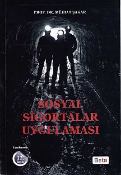 Sosyal Sigortalar Uygulaması Sosyal Sigortalar Uygulaması