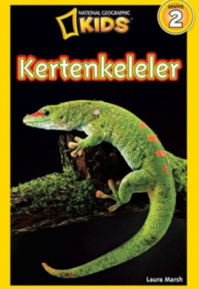 National Geographic Kids - Kertenkeleler National Geographic Kids - Kertenkeleler