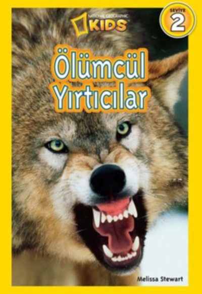 National Geographic Kids - Ölümcül Yırtıcılar National Geographic Kids - Ölümcül Yırtıcılar
