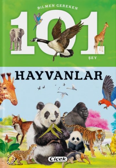 Bilmen Gereken 101 Şey - Hayvanlar Bilmen Gereken 101 Şey - Hayvanlar