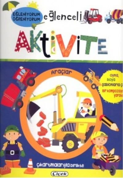 Eğleniyorum Öğreniyorum - Eğlenceli Aktivite Araçlar Eğleniyorum Öğreniyorum - Eğlenceli Aktivite Araçlar